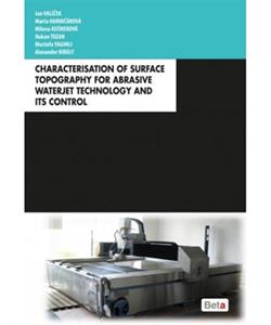 Characterisation of Surface Topography for Abrasive Waterjet Technology and Its Control