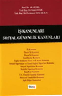 İş Kanunları Sosyal Güvenlik Kanunları