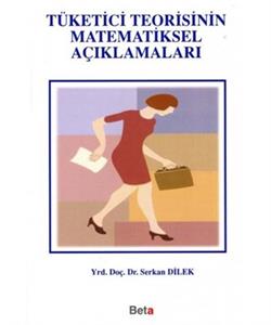 Tüketici Teorisinin Matematiksel Açıklamaları