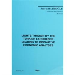 Lights Thrown By The Turkish Experience Leading To Innovative Economic Analyses