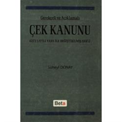 Gerekçeli ve Açıklamalı Çek Kanunu