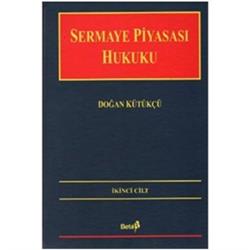 Sermaye Piyasası Hukuku Cilt: 1