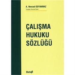 Çalışma Hukuku Sözlüğü