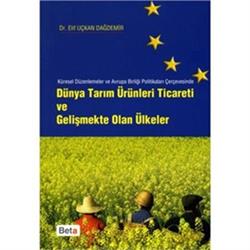 Dünya Tarım Ürünleri Ticareti ve Gelişmekte Olan Ülkeler