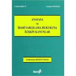 Anayasa ve İdari Yargılama Hukukuna İlişkin Kanunlar