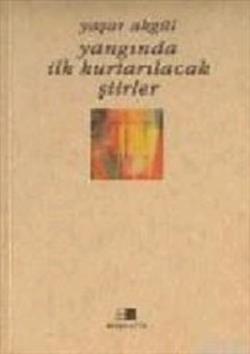 Yangında İlk Kurtarılacak Şiirler