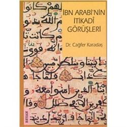 İbn Arabi’nin İtikadi Görüşleri