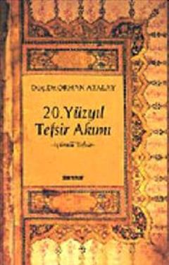 20. Yüzyıl Tefsir Akımı