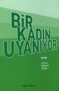 Bir Kadın Uyanıyor