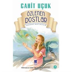 Özlenen Dostlar