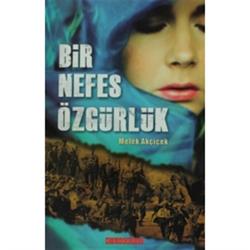 Bir Nefes Özgürlük