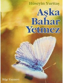 Aşka Bahar Yetmez