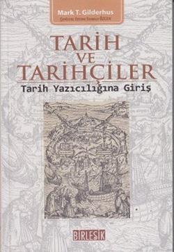 Tarih ve Tarihçiler