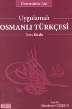 Uygulamalı Osmanlı Türkçesi