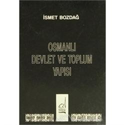 Osmanlı Devlet ve Toplum Yapısı