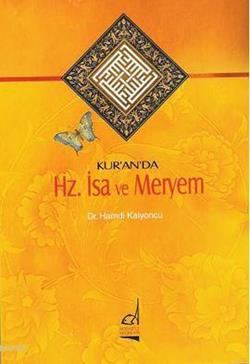 Kur’an’da Hz. İsa ve Meryem