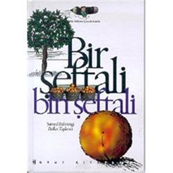 Bir Şeftali Bin Şeftali