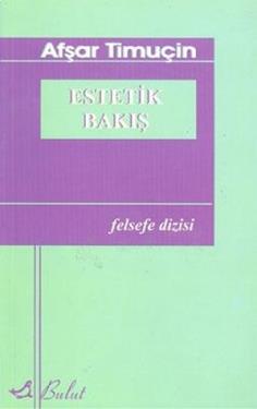 Estetik Bakış