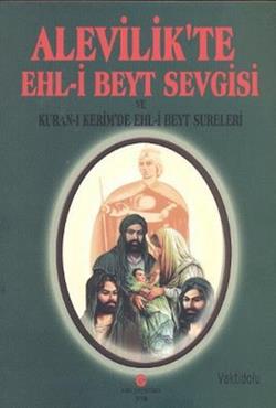 Alevilik’te Ehl-i Beyt Sevgisi