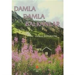 Damla Damla Balkanlar