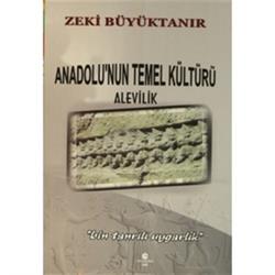 Anadolu'nun Temel Kültürü Alevilik