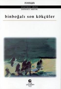 Binboğalı Son Kökçüler