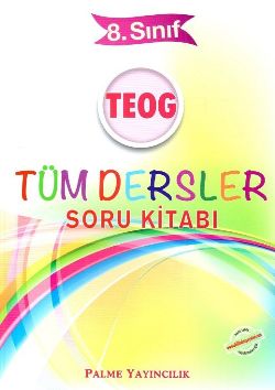 Palme 8. Sınıf TEOG Tüm Dersler Soru Kitabı