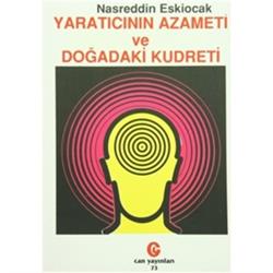 Yaratıcının Azameti ve Doğadaki Kudreti