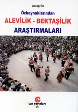 Özkaynaklarından Alevilik - Bektaşilik Araştırmaları