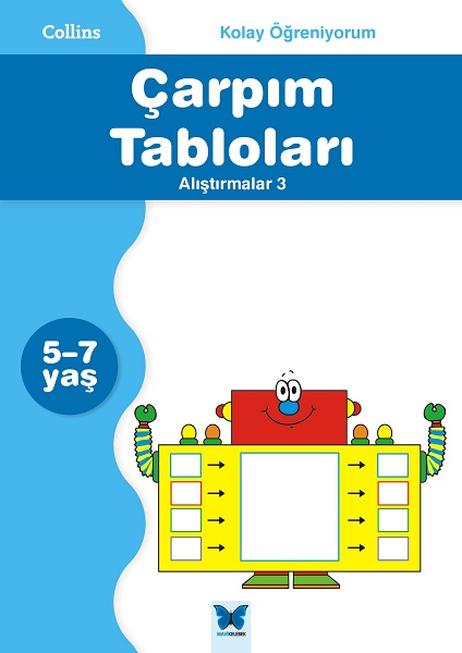 Collins Kolay Öğreniyorum Serisi - Çarpım Tabloları Alıştırmalar 3 (5-7 Yaş)