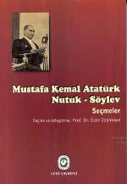 Nutuk - Söylev Seçmeler