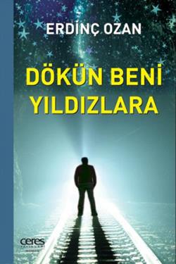 Dökün Beni Yıldızlara