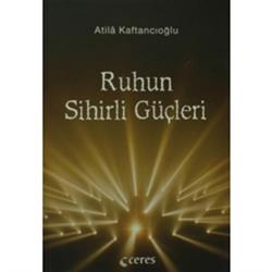 Ruhun Sihirli Güçleri