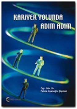 Kariyer Yolunda Adım Adım