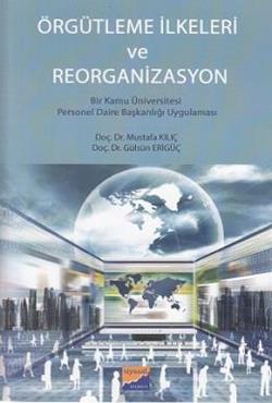 Örgütlenme İlkeleri ve Reorganizasyon