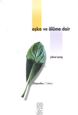 Aşka ve Ölüme Dair