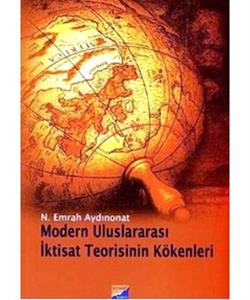 Modern Uluslararası İktisat Teorisinin Kökenleri