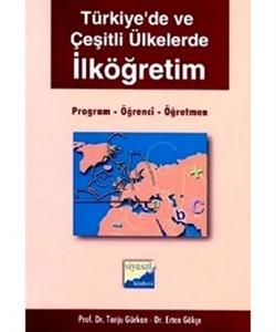 Türkiye’de ve Çeşitli Ülkelerde İlköğretim Program, Öğrenci, Öğretmen