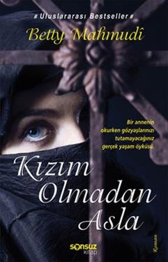 Kızım Olmadan Asla (Kokulu Kitap)