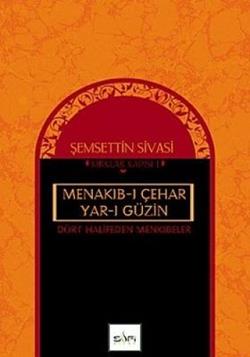 Dört Halifeden Menkıbeler Menakıb-ı Çehar Yar-ı Güzin