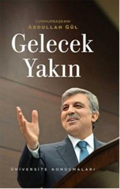 Gelecek Yakın - Üniversite Konuşmaları