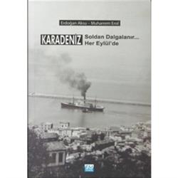 Karadeniz Soldan Dalgalanır Her Eylül'de