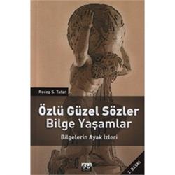 Özlü Güzel Sözler Bilge Yaşamlar