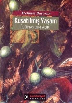 Kuşatılmış Yaşam