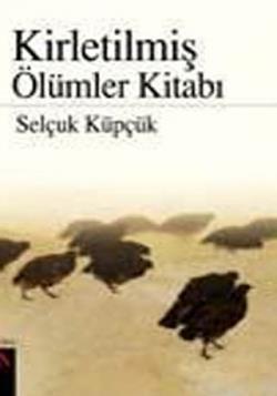 Kirletilmiş Ölümler Kitabı ve Büyük Tefsir