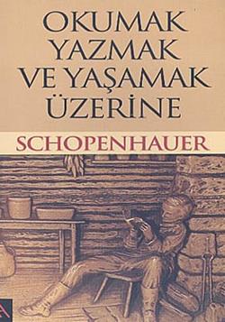 Okumak Yazmak ve Yaşamak Üzerine