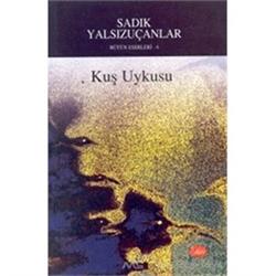 Kuş Uykusu Bütün Eserleri - 6