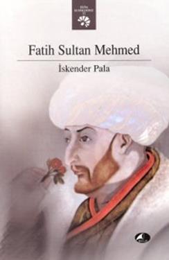 Fatih Sultan Mehmet