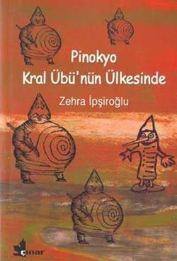 Pinokyo Kral Übü’nün Ülkesinde