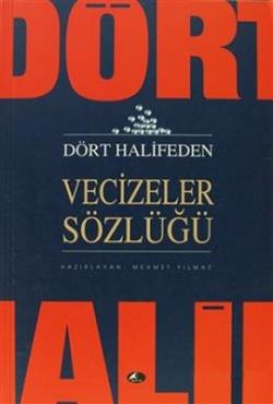 Dört Halifeden Vecizeler Sözlüğü